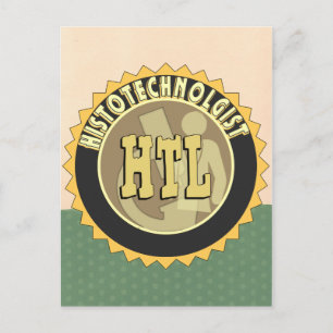 CARTÃO POSTAL HTL DISTINTIVO HISTOTECNOLOGISTA TÉCNICO DE HISTOL
