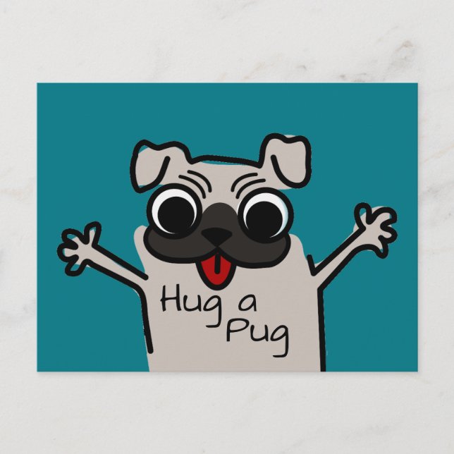 Cartão Postal Hug a Pug (Frente)
