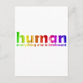 Cartão Postal Humano - Tudo o resto é irrelevante
