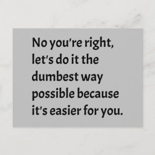 Cartão Postal Humor Irônico Engraçado e Bobo