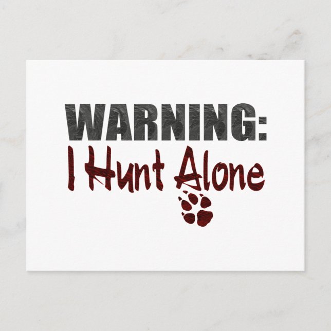 Cartão Postal Hunt Alone (Frente)
