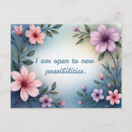 Cartão Postal I am open to new possibilities floral affirmation