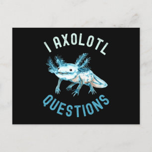 Cartão Postal I Axolotl Perguntas, Cute Engraçado Axolotl