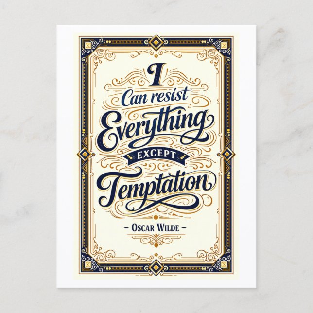 Cartão Postal "I Can Resist Everything" Wilde Quotation (Frente)