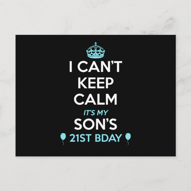 Cartão Postal I Cant Keep Calm Its My 21St Birthday  (Frente)
