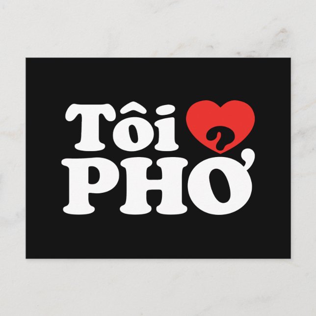 Cartão Postal I Heart (Love) Pho (Tôi9PHỞ) Língua vietnamita (Frente)