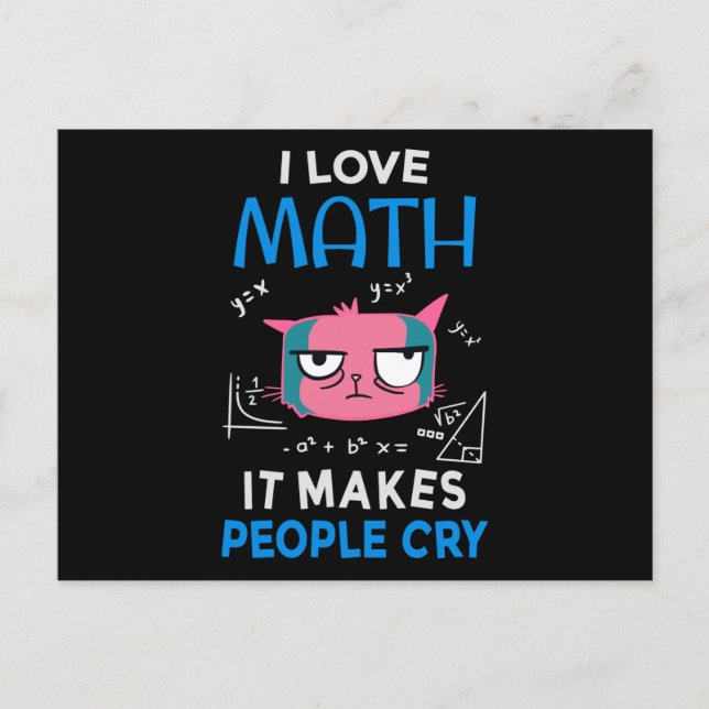 Cartão Postal I Love Math It Makes People Cry (Frente)