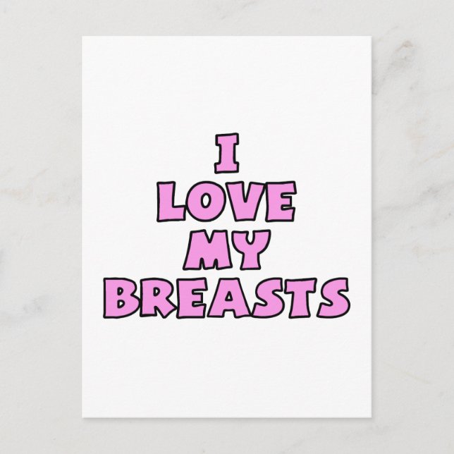 Cartão Postal I Love My Breasts II (Frente)