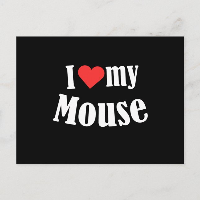 Cartão Postal I Love My Mouse Mice Rat Rodent Animal Pet Gift (Frente)