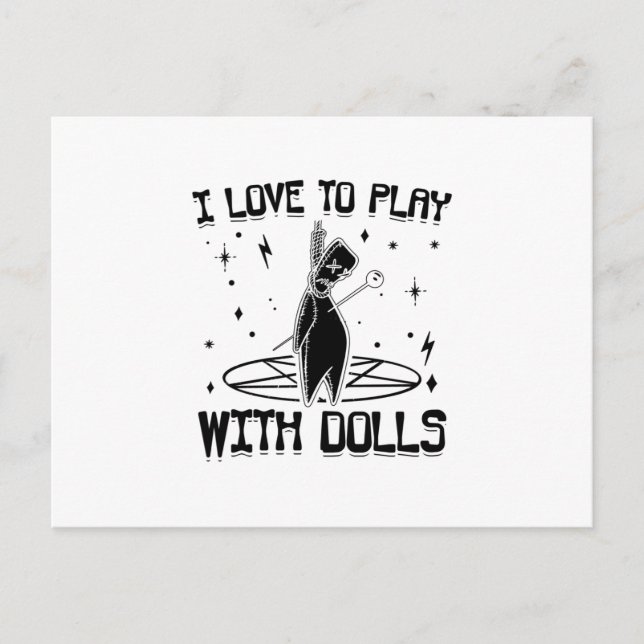 Cartão Postal I love to play with dolls | Voodoo Gift (Frente)