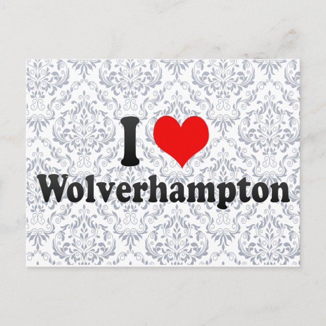 Cartão Postal I Love Wolverhampton, Reino Unido (Frente)