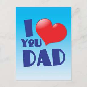 Cartão Postal I love you DAD! with heart