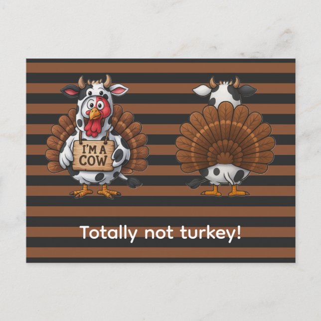 Cartão Postal I’m a Cow Turkey | Funny Thanksgiving Disguise (Frente)