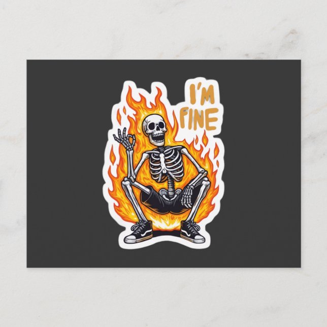 Cartão Postal I’m Fine Skeleton on Fire Funny Sticker Illustrati (Frente)