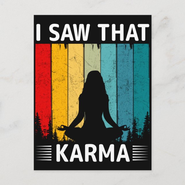 Cartão Postal I Saw That Karma (Frente)