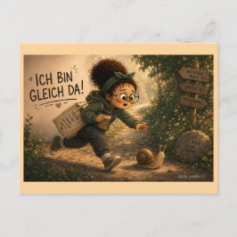 Cartão Postal Ich bin gleich da