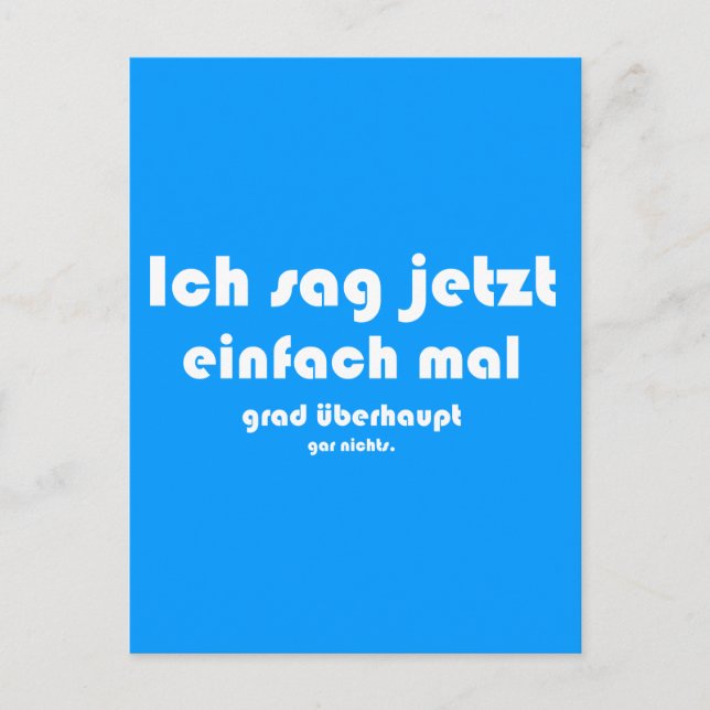 Cartão Postal Ich sag jetzt einfach mal formando überhaupt gar n (Frente)