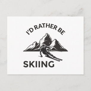 Cartão Postal Id Preferencialmente Be Skiing - Skier Gift, Espor