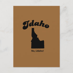 Cartão Postal Idaho Motto - Não U da ho