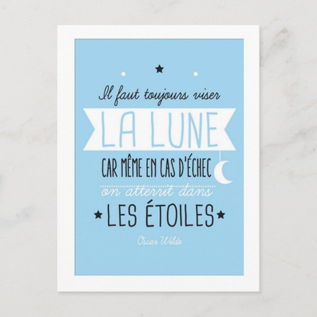 Cartão Postal Il faut toujours viser la lune (Frente)