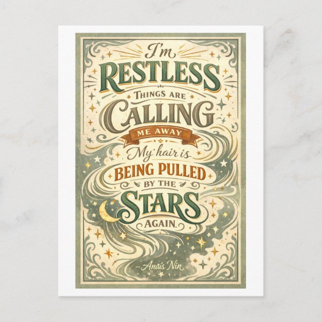 Cartão Postal "I'm Restless" Anais Nin Quotation (Frente)
