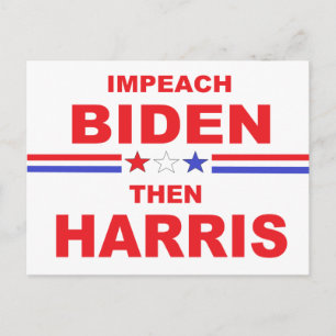 Cartão Postal Impeach Biden then Harris