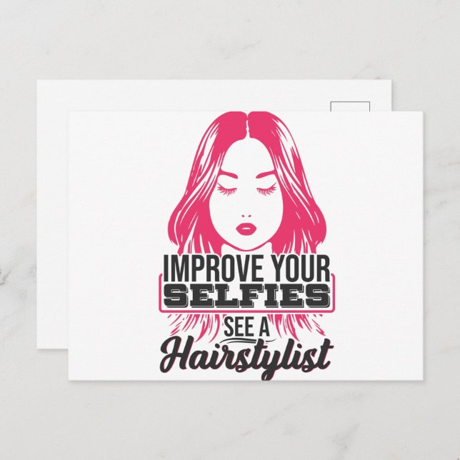 Cartão Postal Improve Your Selfies See A Hairstylist (Frente/Verso)