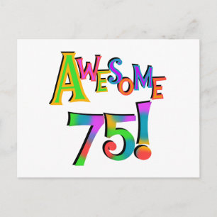 Cartão Postal Incrível 75 t-shirts e presentes de aniversário