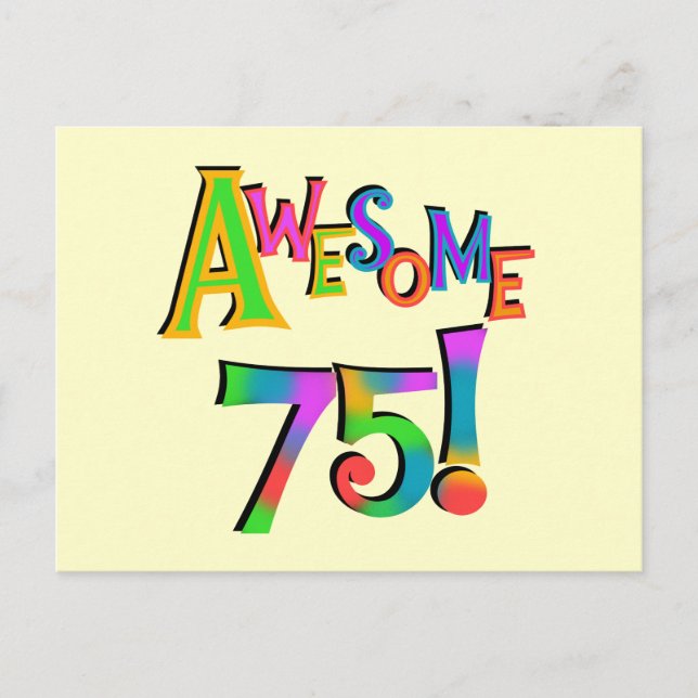Cartão Postal Incrível 75 t-shirts e presentes de aniversário (Frente)