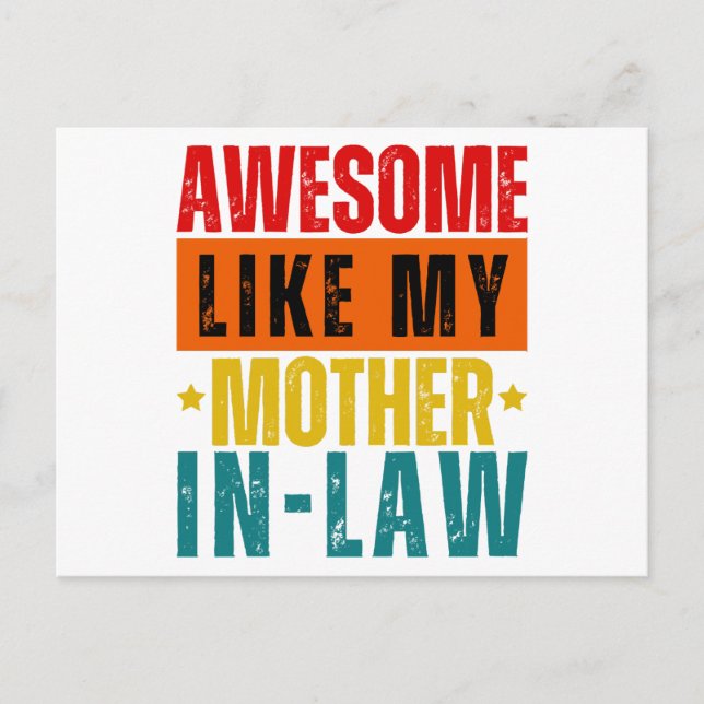 Cartão Postal Incrível Como Minha Mãe Em Direito (Frente)