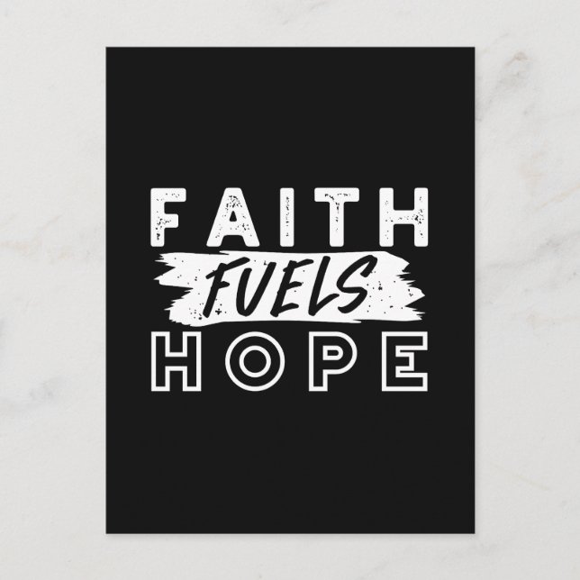 Cartão Postal Inspirational Faith Quote – Faith Fuels Hope (Frente)