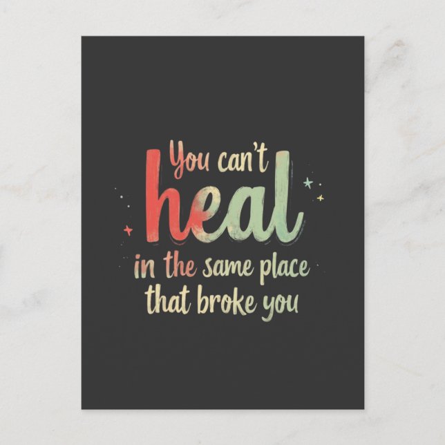 Cartão Postal Inspirational Healing Change Quote Graphic (Frente)