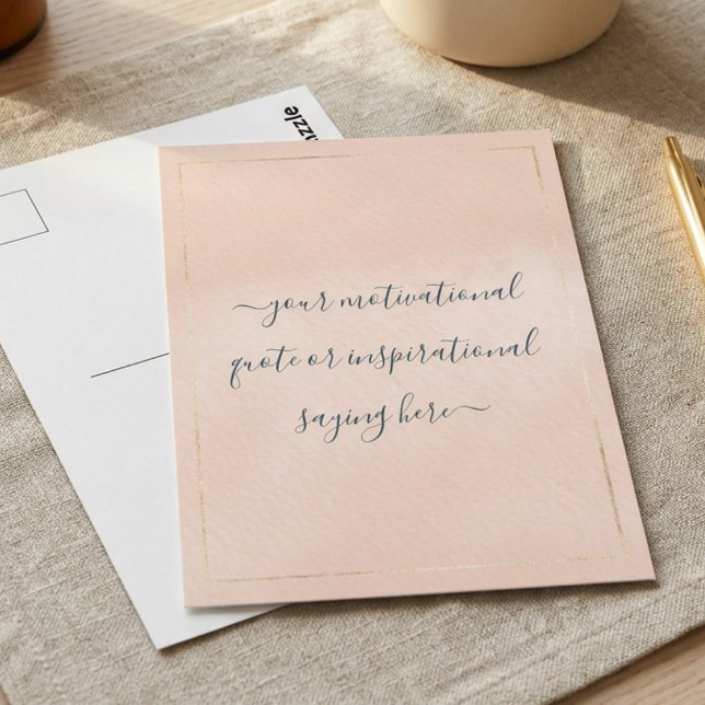 Cartão Postal Inspirational Motivational Quote DIY Script Pink (Criador carregado)