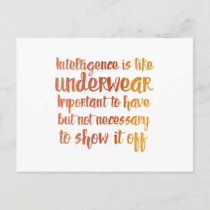 Cartão Postal Inteligência é como roupa interior