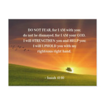 Isaiah 41:10 Não tenha medo por eu estar com você