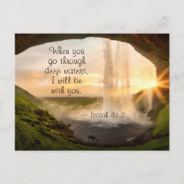 Cartão Postal Isaiah 43:2 Quando você atravessa águas profundas
