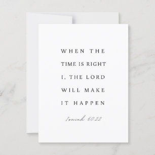 Cartão Postal Isaiah 60:22 Quando chegar a hora certa