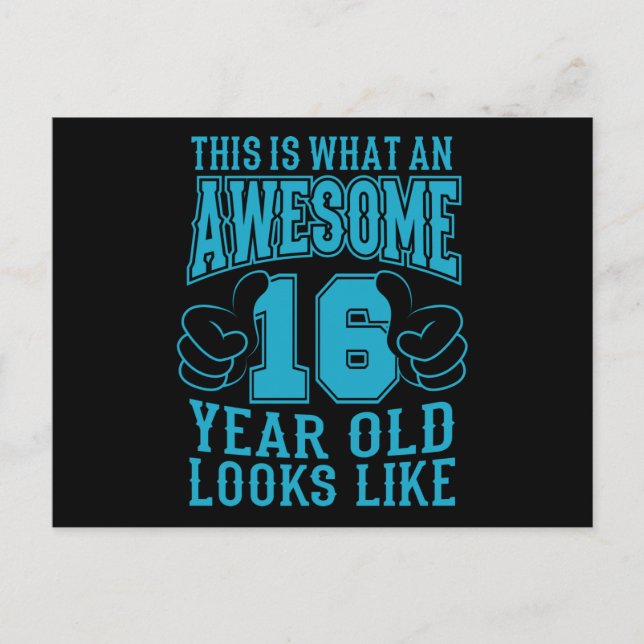 CARTÃO POSTAL ISTO É O QUE É UM INCRÍVEL ANIVERSÁRIO DE 16 ANOS  (Frente)