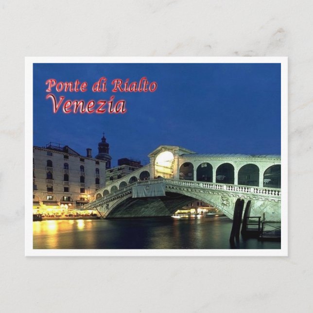 Cartão Postal Itália - Veneza - Ponte Rialto Por Noite - (Frente)