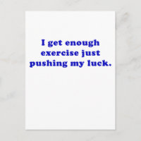 Já Chega De Exercício, só estou a empurrar a minha