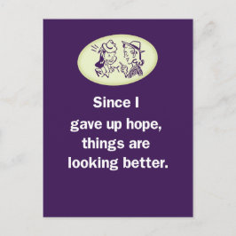 Cartão Postal Já Que Desisti Da Esperança, As Coisas Estão Melho