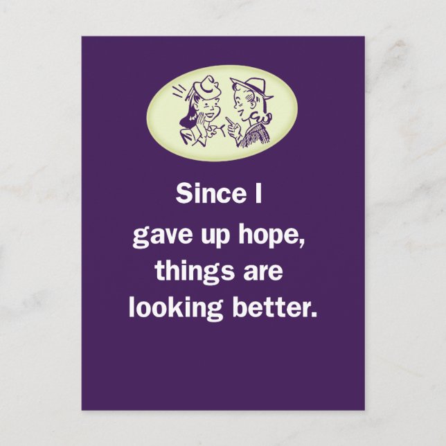 Cartão Postal Já Que Desisti Da Esperança, As Coisas Estão Melho (Frente)
