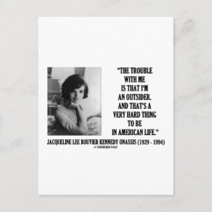 Cartão Postal Jacqueline Kennedy Dificulta Comigo Citação De Out