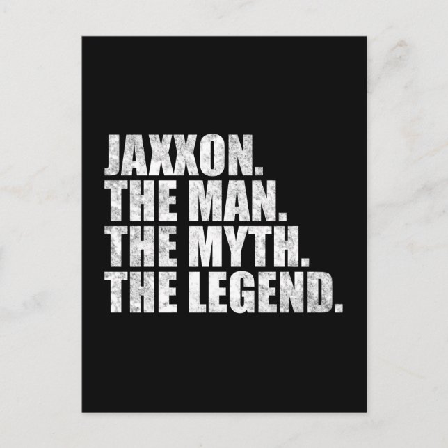 Cartão Postal Jaxxon name, Jaxxon The Man The Myth The Legend (Frente)