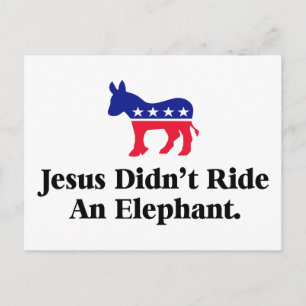Cartão Postal Jesus não cavalgou um elefante - Anti-Trump GOP