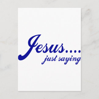 Cartão Postal Jesus..... só dizendo