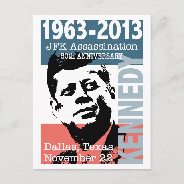 Cartão Postal JFK Kennedy Assassination Aniversário 1963 - 2013 (Frente)