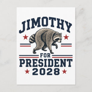 Cartão Postal Jimothy para presidente 2028