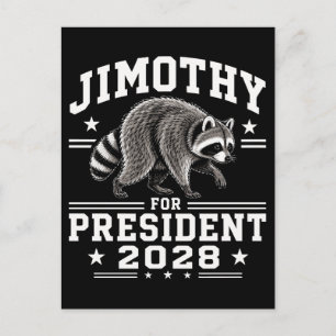 Cartão Postal Jimothy para presidente 2028