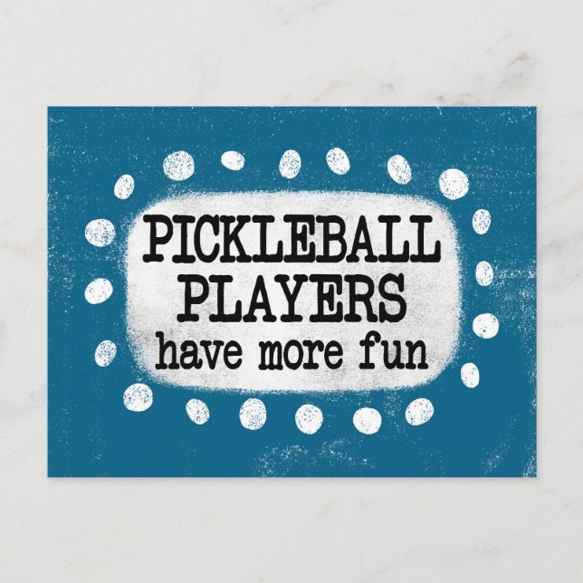 Cartão Postal Jogadores De Pickleball Têm Cartão-Postal Mais Div (Frente)